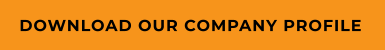 DOWNLOAD OUR COMPANY PROFILE