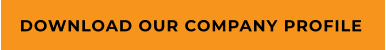 DOWNLOAD OUR COMPANY PROFILE